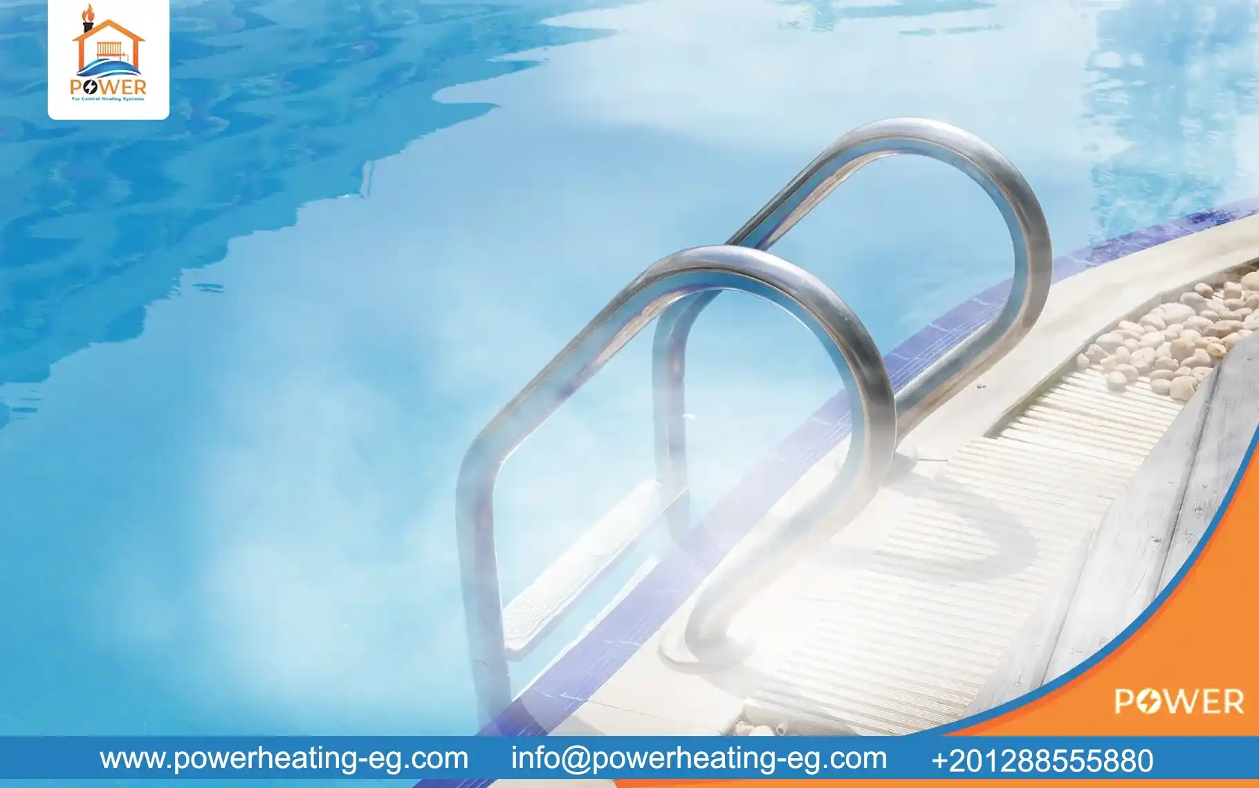 POWER HEATING أفضل الشركات في صيانة سخانات حمام السباحة